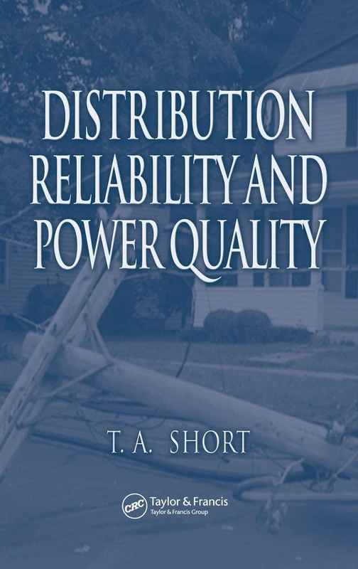 Distribution Reliability and Power Quality