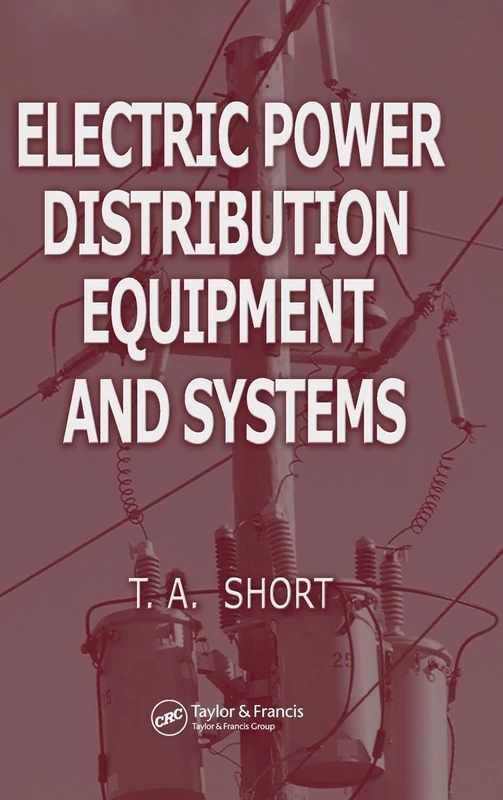 Electric Power Distribution Equipment and Systems