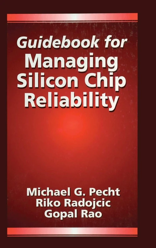 Guidebook for Managing Silicon Chip Reliability: 5 (Electronic Packaging)