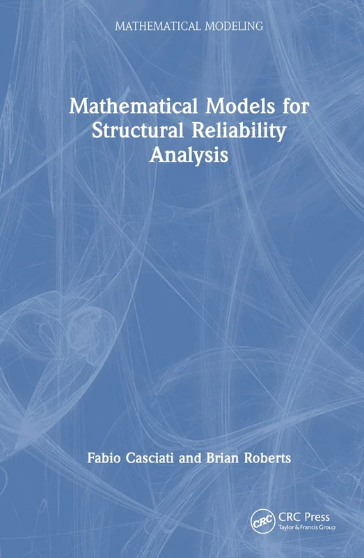 Mathematical Models for Structural Reliability Analysis: 5