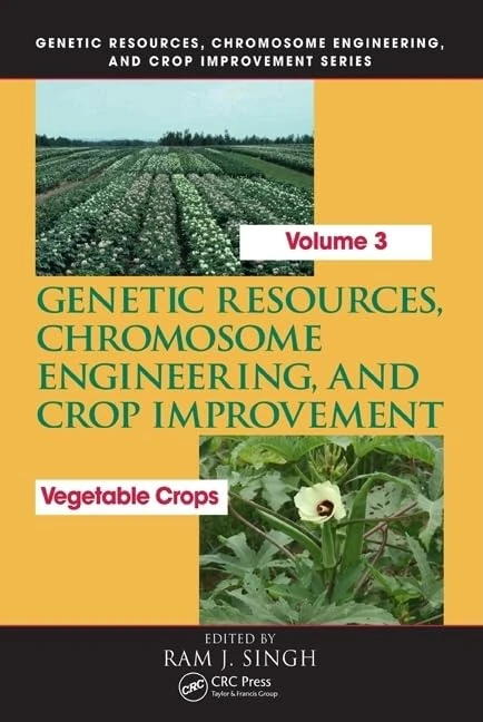 Genetic Resources, Chromosome Engineering, and Crop Improvement: Vegetable Crops, Volume 3: 03