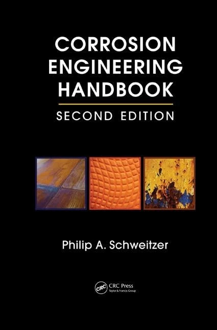 Corrosion Engineering Handbook - 3 Volume Set (Corrosion Technology)