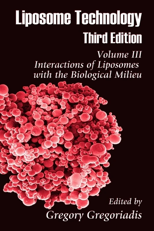 Liposome Technology: Interactions of Liposomes with the Biological Milieu: 3