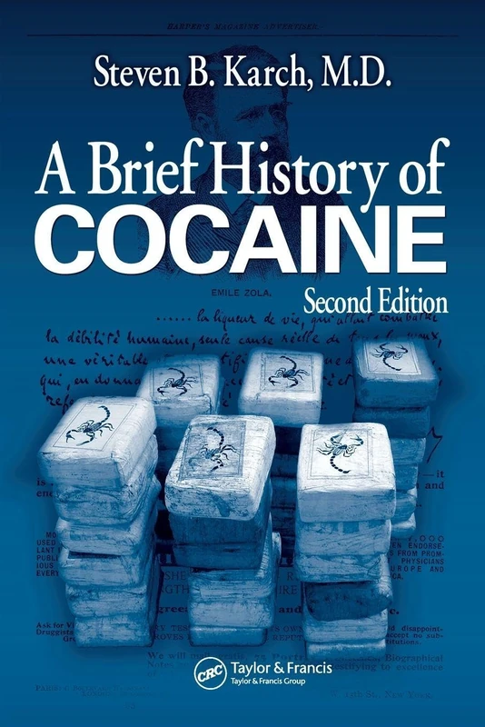 A Brief History Of Cocaine (2nd Edition)