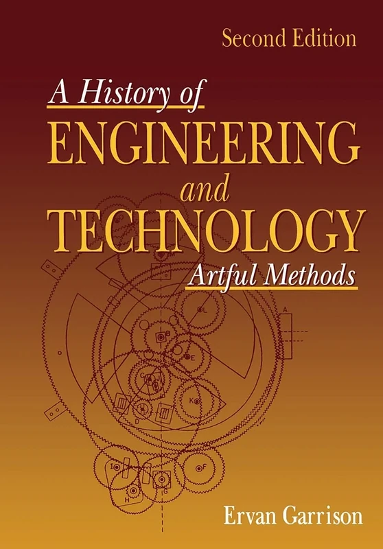 A History of Engineering and Technology: Artful Methods