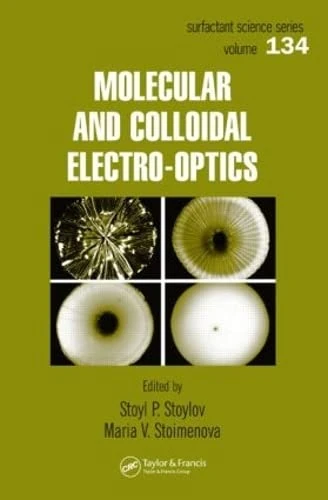 Molecular and Colloidal Electro-optics (Surfactant Science)