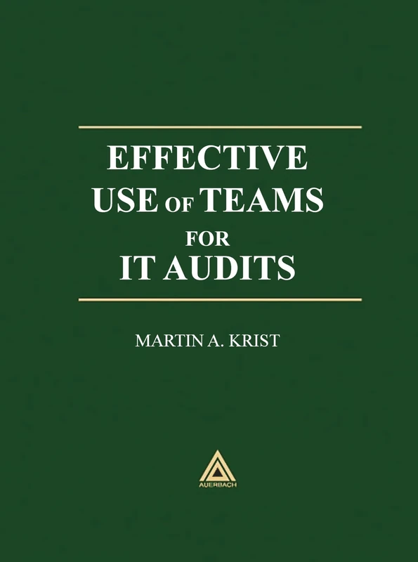 Effective Use of Teams for IT Audits (Standard for Auditing Computer Applications)