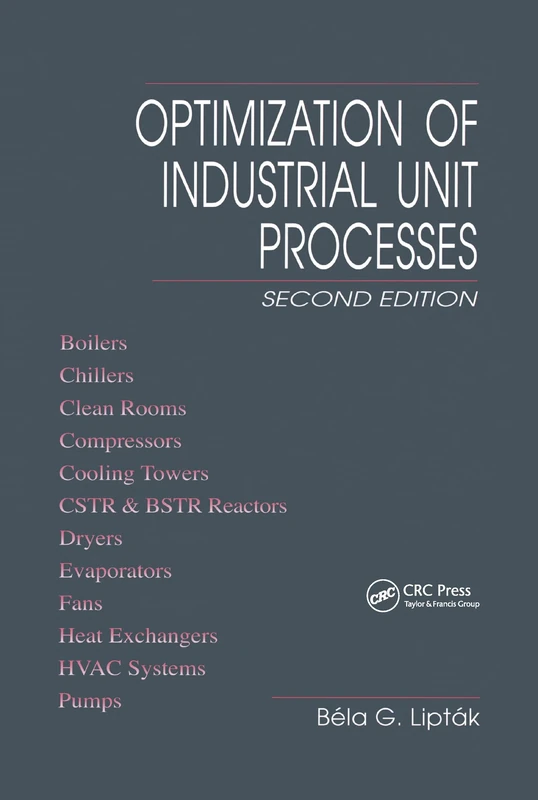 Optimization of Industrial Unit Processes