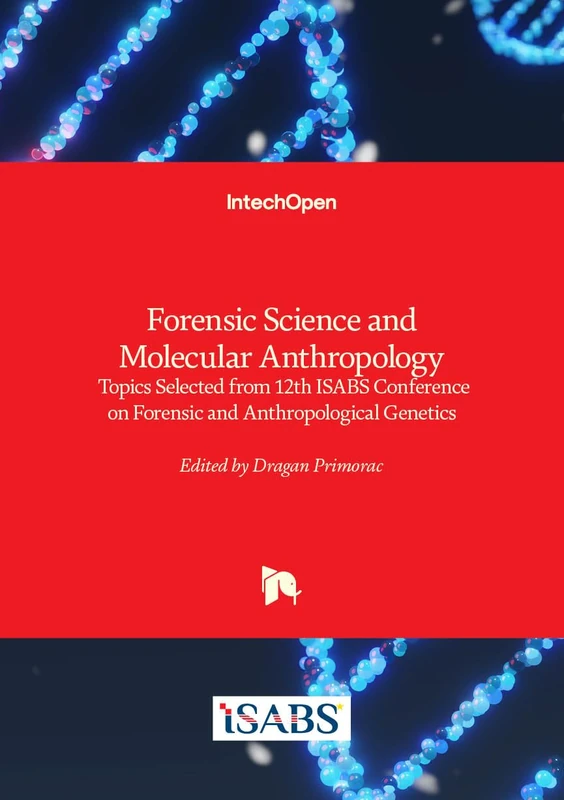 Forensic Science and Molecular Anthropology - Topics Selected from 12th ISABS Conference on Forensic and Anthropological Genetics - Image 1