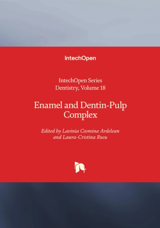 Enamel and Dentin-Pulp Complex (Dentistry)
