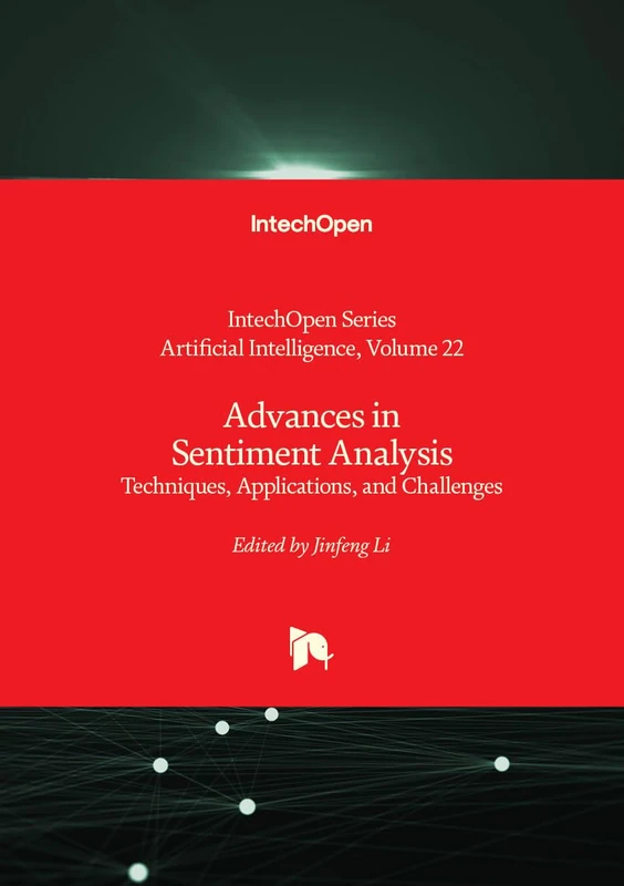 Advances in Sentiment Analysis - Techniques, Applications, and Challenges: 22 (Artificial Intelligence) - Image 1