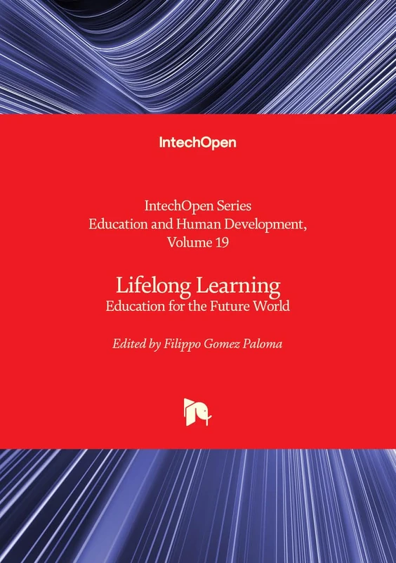 Lifelong Learning - Education for the Future World (Education and Human Development)