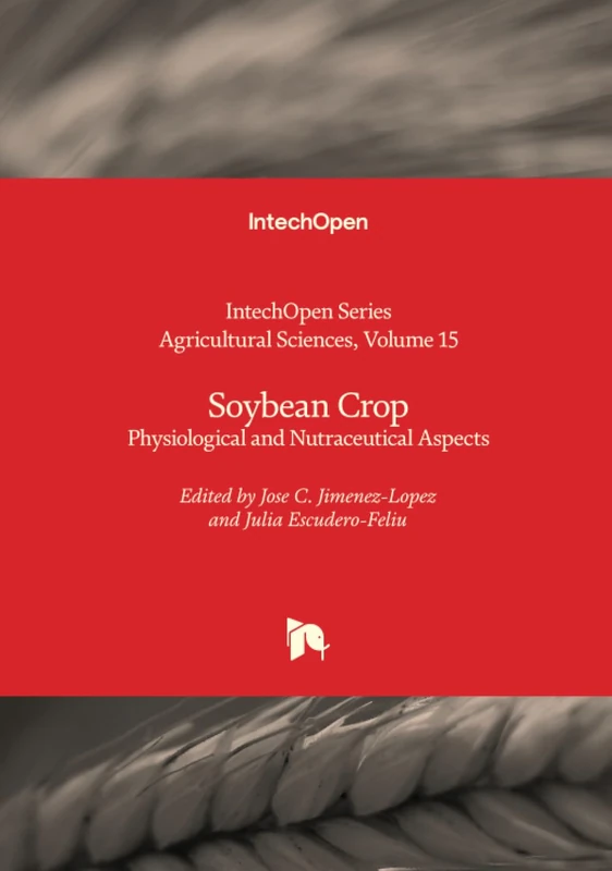 Soybean Crop - Physiological and Nutraceutical Aspects (Agricultural Sciences)