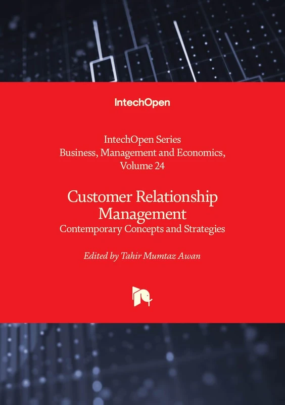 Customer Relationship Management - Contemporary Concepts and Strategies (Business, Management and Economics)