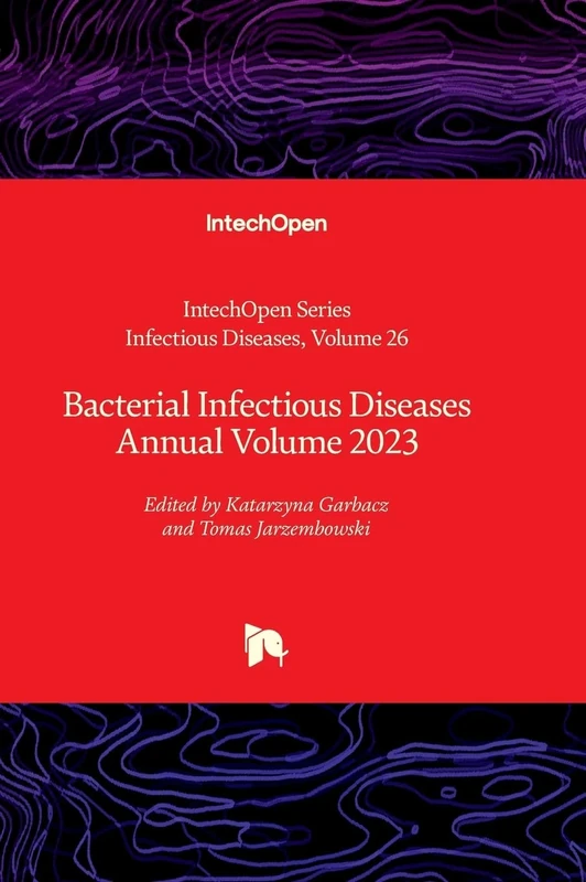 Bacterial Infectious Diseases Annual Volume 2023: 26