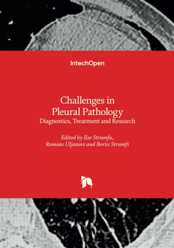 Challenges in Pleural Pathology - Diagnostics, Treatment and Research