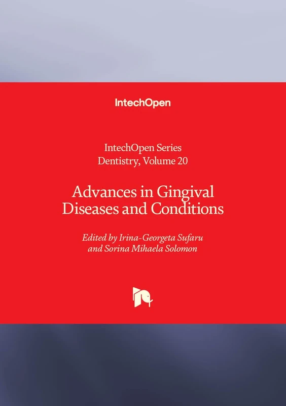 Advances in Gingival Diseases and Conditions (Dentistry)