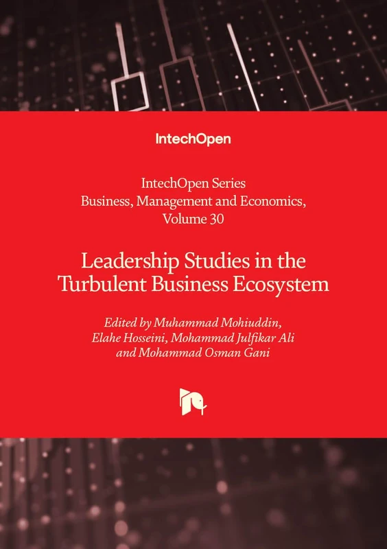 Leadership Studies in the Turbulent Business Ecosystem (Business, Management and Economics)