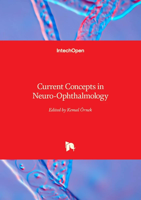 Current Concepts in Neuro-Ophthalmology