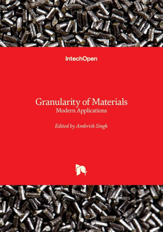 Granularity of Materials - Modern Applications