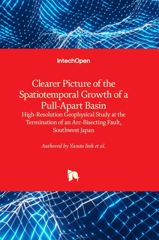 Clearer Picture of the Spatiotemporal Growth of a Pull-Apart Basin: High-Resolution Geophysical Study at the Termination of an Arc-Bisecting Fault, Southwest Japan - Image 1