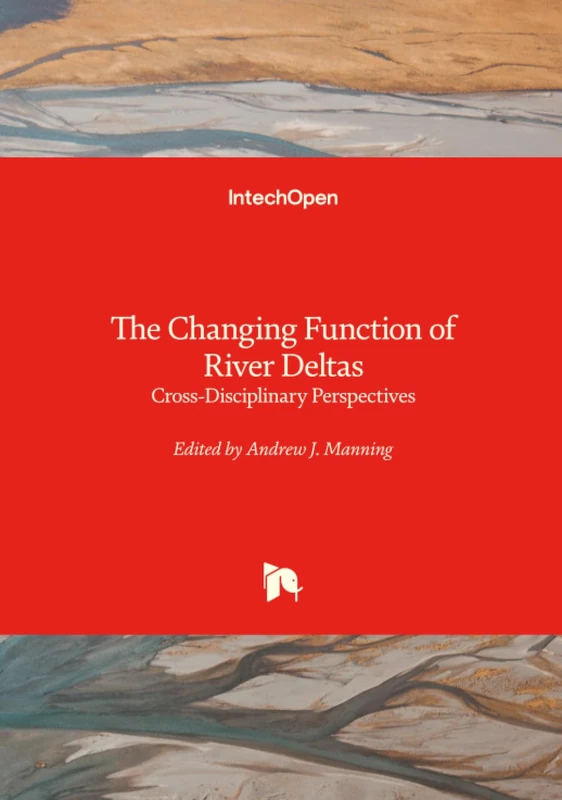 The Changing Function of River Deltas - Cross-Disciplinary Perspectives - Image 1