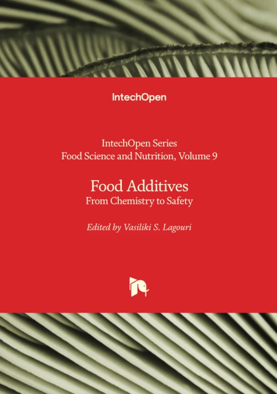 Food Additives - From Chemistry to Safety (Food Science and Nutrition)