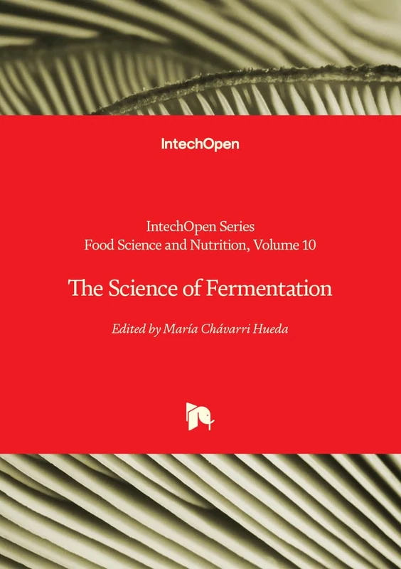 The Science of Fermentation (Food Science and Nutrition)