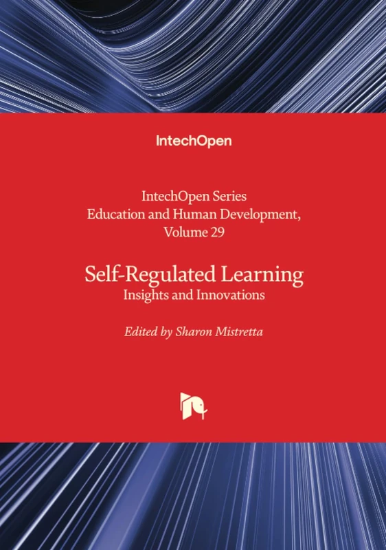 Self-Regulated Learning - Insights and Innovations (Education and Human Development)