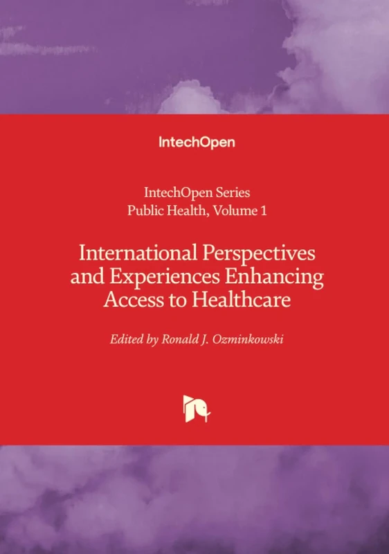 International Perspectives and Experiences Enhancing Access to Healthcare (Public Health)