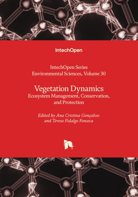 Vegetation Dynamics - Ecosystem Management, Conservation, and Protection (Environmental Sciences)