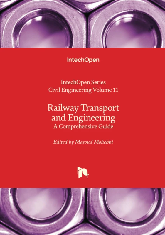 Railway Transport and Engineering - A Comprehensive Guide (Civil Engineering)