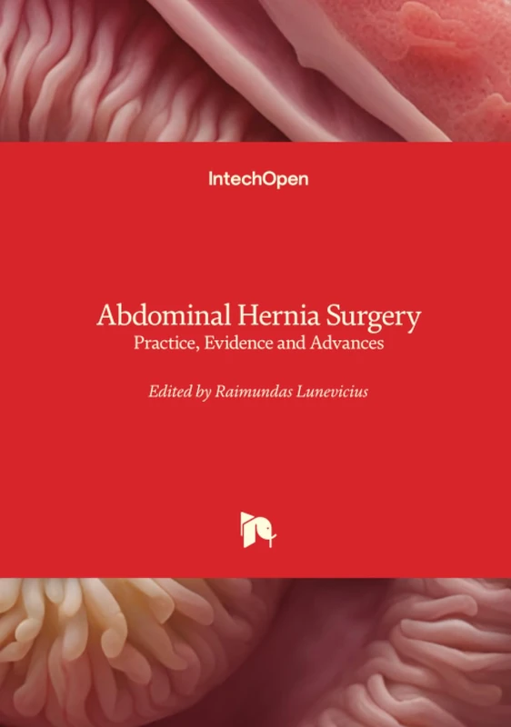 Abdominal Hernia Surgery - Practice, Evidence and Advances