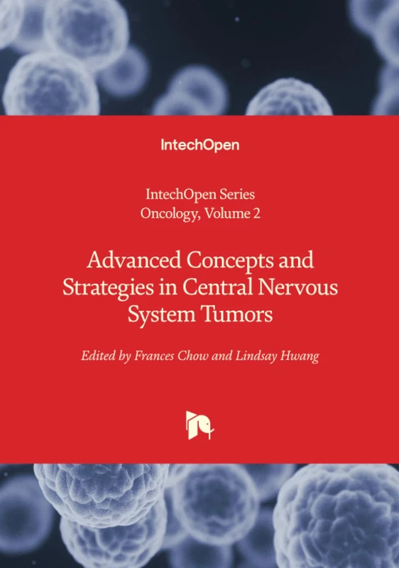 Advanced Concepts and Strategies in Central Nervous System Tumors (Oncology)