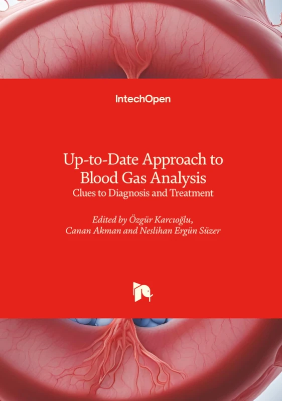 Up-to-Date Approach to Blood Gas Analysis - Clues to Diagnosis and Treatment