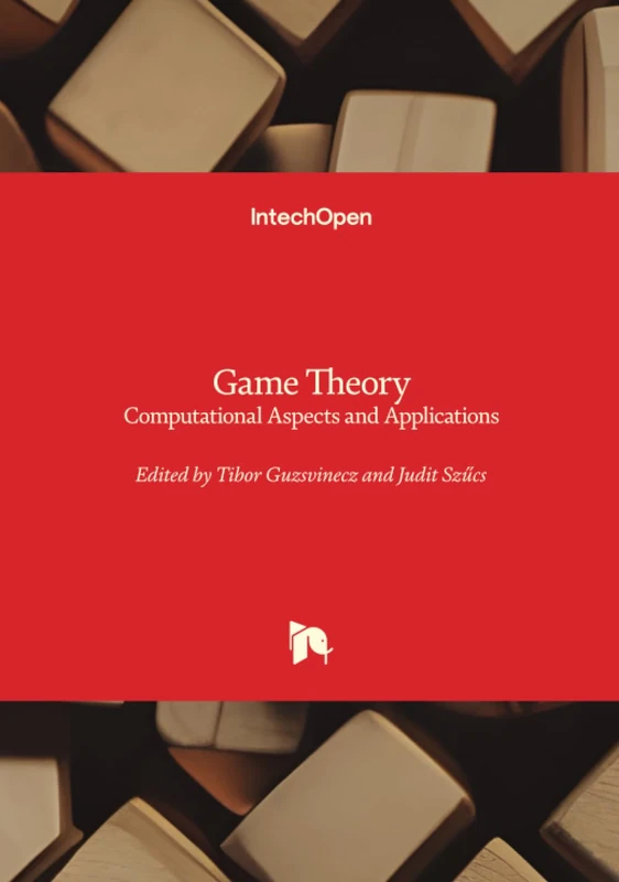 Game Theory - Computational Aspects and Applications