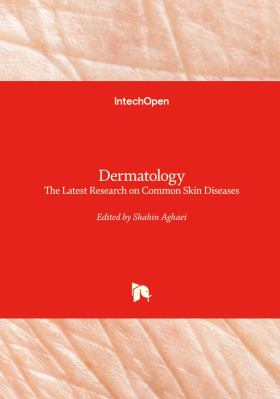 Dermatology - The Latest Research on Common Skin Diseases