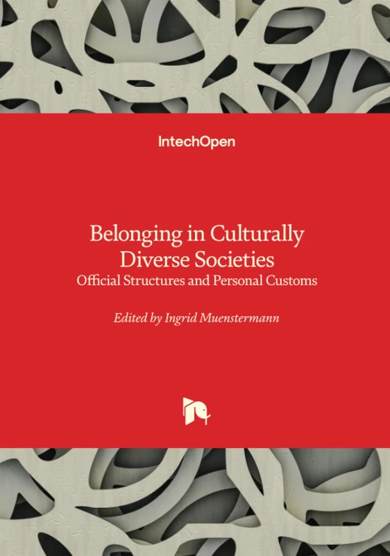 Belonging in Culturally Diverse Societies - Official Structures and Personal Customs