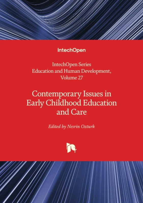 Contemporary Issues in Early Childhood Education and Care (Education and Human Development)