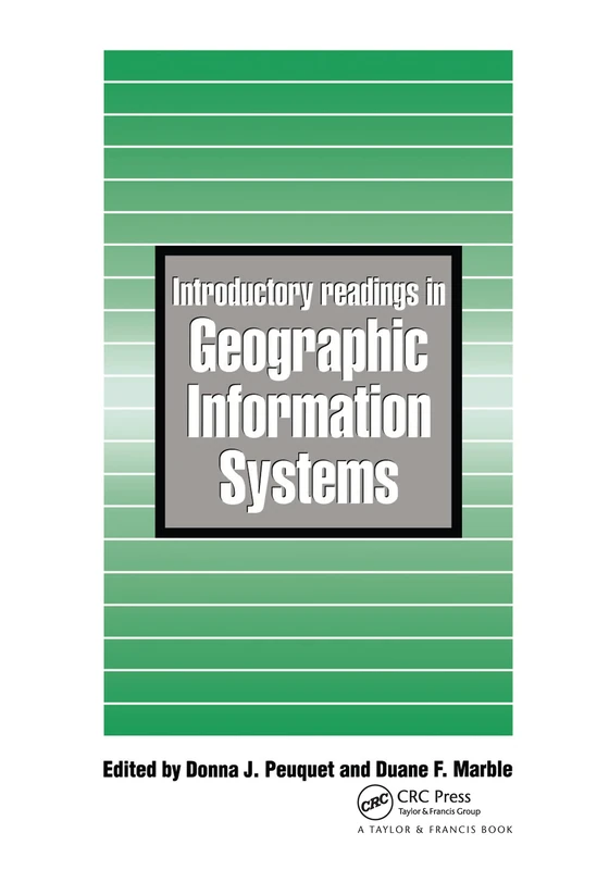 Introductory Readings In Geographic Information Systems
