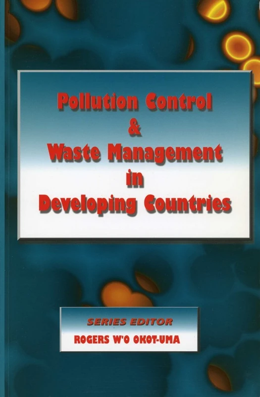 Pollution Control and Waste Management in Developing Countries (Environmental Studies)