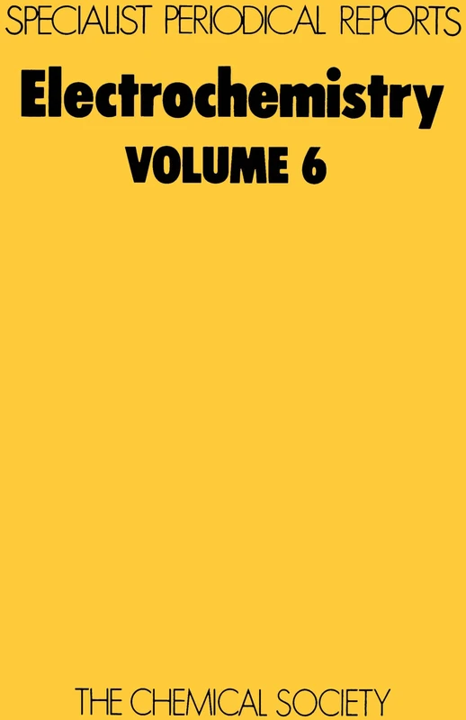 Electrochemistry: Volume 6 (Specialist Periodical Reports - Electrochemistry)