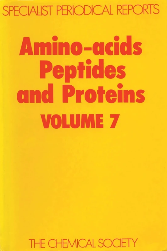 Amino Acids & Peptides: Volume 7 (Specialist Periodical Reports - Amino Acids, Peptides and Proteins)