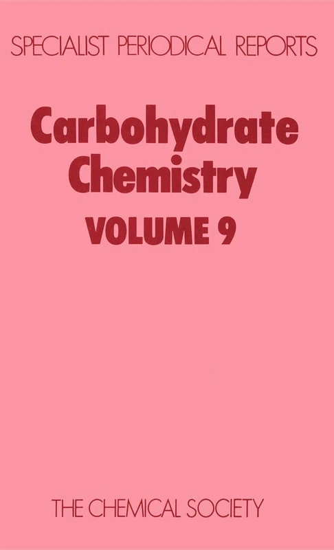 Carbohydrate Chemistry, Vol. 9