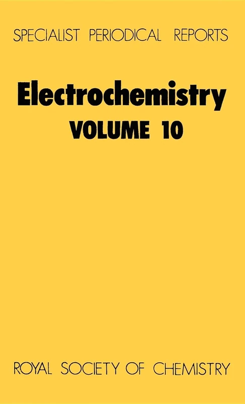 Electrochemistry: Volume 10 (Specialist Periodical Reports - Electrochemistry)