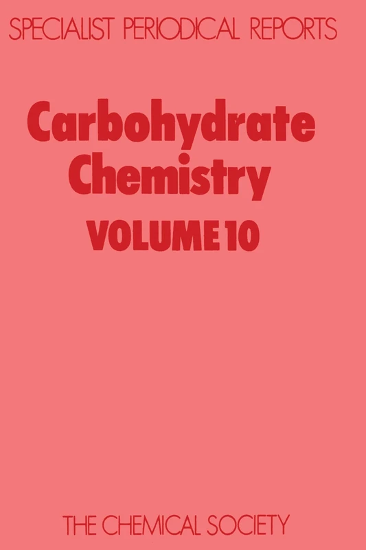Carbohydrate Chemistry, Vol. 10