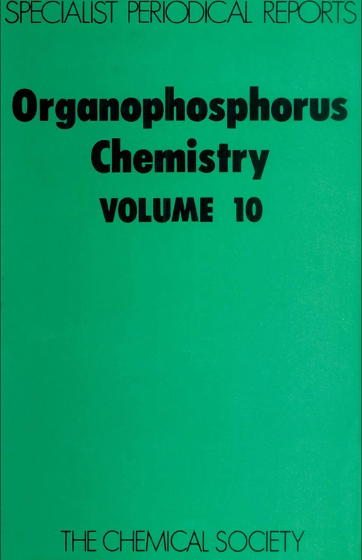 Organophosphorus Chemistry: Volume 10 (Specialist Periodical Reports - Organophosphorus Chemistry)