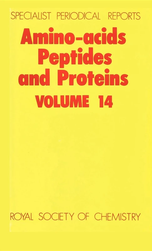 Amino Acids, Peptides and Proteins: Volume 14 (Specialist Periodical Reports - Amino Acids, Peptides and Proteins)