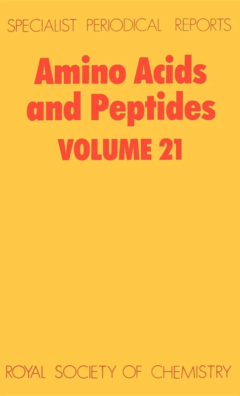 Amino Acids & Peptides: Volume 21 (Specialist Periodical Reports - Amino Acids and Peptides)