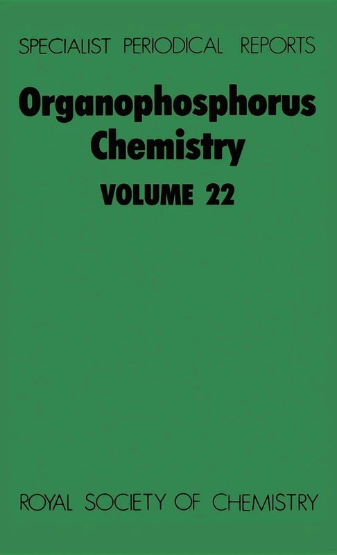 Organophosphorus Chemistry: Volume 22 (Specialist Periodical Reports - Organophosphorus Chemistry) - Image 1
